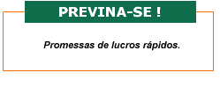 Previna-se !